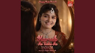 Kareeb Ho Rahe Ho Lyrics